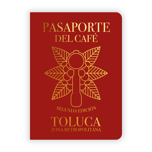 Pasaporte del Café de Toluca Zona Metropolitana II